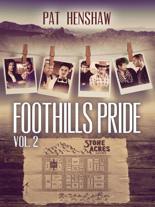 Title details for Foothills Pride Stories, Volume 2 by Pat Henshaw - Available